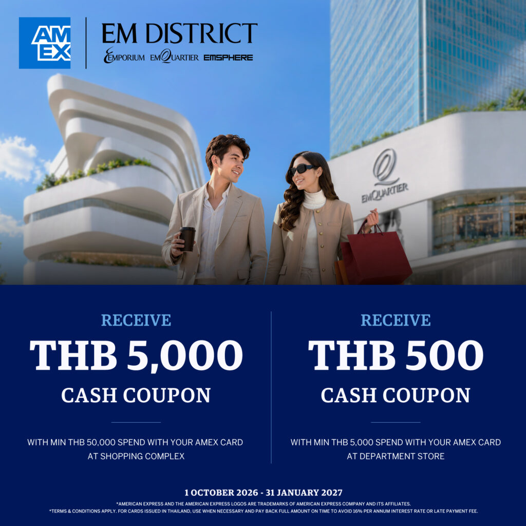 Explore Thailand with Amex at EM DISTRICT